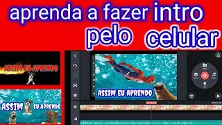 aprenda a fazer intro pelo celular passo a passo vem comigo