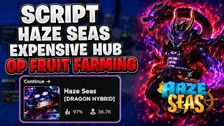[INSANE] Haze Seas Fruit Farming Script Kaitun | Tons Of Dragons | OP Abuses | Fruits Dupe