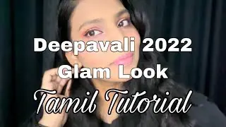 Deepavali Glam Makeup Look | Tamil Makeup Tutorial