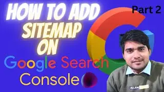 How to Add Sitemap on Google Search Console | What is Sitemap | How to Create Sitemap in WordPress