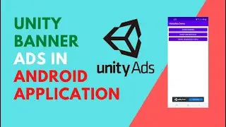 How to implement Unity Banner Ads in Android Studio | codetrix