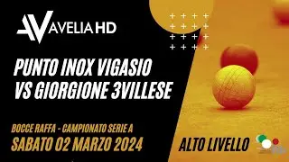 PUNTO INOX VIGASIO VS GIORGIONE 3VILLESE (7° GIORNATA RAFFA 2024)