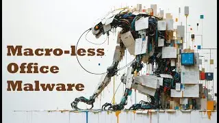Malware Analysis - Malicious MS Office files without Macros
