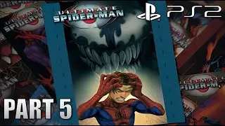 Ultimate Spider-Man - Part 5 -Class Trip | PS2 Gameplay