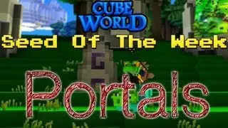 CubeWorld Seed Of The Week - SUPER RARE PORTALS!