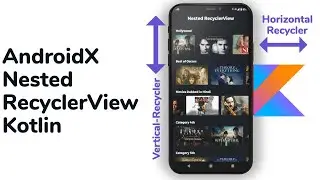 RecyclerView(AndroidX 2020): Nested RecyclerView Kotlin Example | Android Studio Tutorial