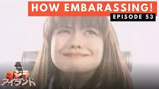 Godzilla Island Episode #53: How Embarrassing!