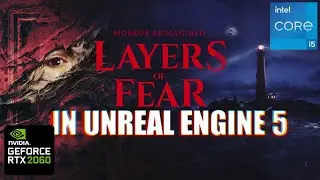 Layers of Fear RTX 2060 DEMO Benchmark | Unreal Engine 5 Horror Game