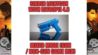 Sinden Lightgun with RetroPie 4.8 - Mixed Mode (Gun and Non-Gun game mix) - June 2022