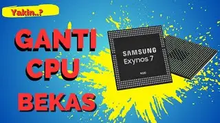 Masak Ganti CPU Exynos bekas ..?