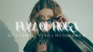 FULL OF HOES (Video Oficial) - Alex Favela, Hector Vargas, Fend