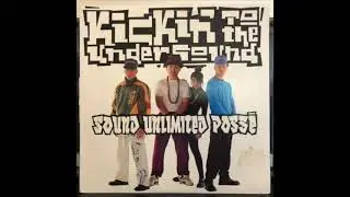 Kickin' To The Undersound (12'' Extended Mix) - Sound Unlimited Posse - 12