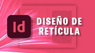 Diseño retícula en Indesign. Parte 1 | Curso Indesign