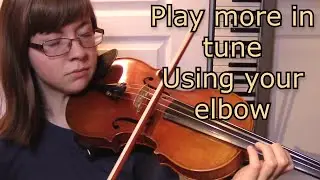 Violin Advice: Elbow Intonation