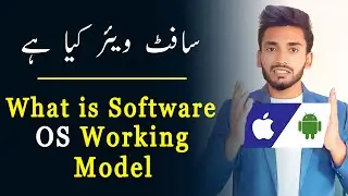 What is software? Mobile OS Working Model (Operating System)  2020 اردو | हिन्दी