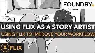 6. Using Flix to Improve Your Workflow