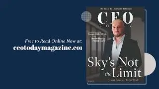CEO Today Magazine September Edition Out Now