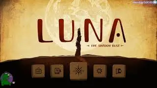 Новый машинариум? | LUNA The Shadow Dust [Полное прохождение | Full walkthrough]