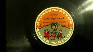 (1920) Alter Jägermarsch - Anker Orchester