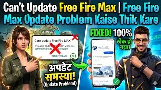 📌 🎦 Can't Update Free Fire Max Problem | Can't Install Free Fire Max Update Problem Play Store