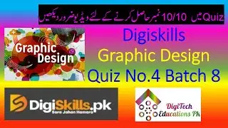 Digiskills Graphic Design Quiz 4 Solution Batch 8, 2020, DigiTech Educations Pk