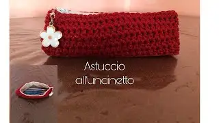 TUTORIAL: Astuccio all’uncinetto