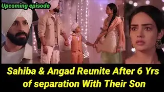 String Of Love Starlife || Sahiba And Angad Finally Reunite With Their Son After 6 yrs of Separation