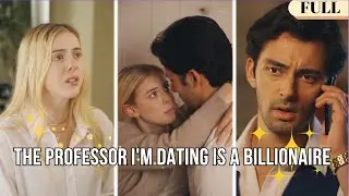 【FULL】A forbidden love between a billionaire professor and his student