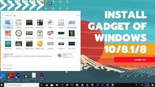 Install/Enable Gadgets On Windows 10 /8.1 /8