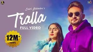 Tralla : Sabi Bhinder (Full Song) Punjabi Songs 2021 | Jatt Life Studios