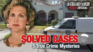 5 Solved True Crime Cases