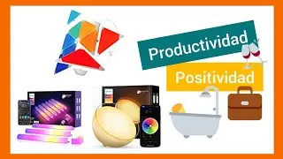 ILUMINACIÓN INTELIGENTE PARA EL HOGAR (2021) | AUMETA TU PRODUCTIVIDAD | SE POSITIVO | #smarthome