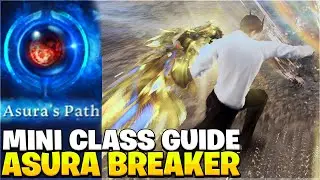 Lost Ark Mini Class Guide: Asura Breaker (Skills, Rotation, Playstyle)
