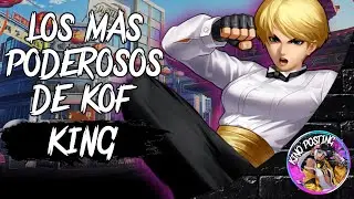 Los mas Poderosos de KOF (KING)