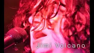 Jimi Volcano "I Love You Baby" live, 2008