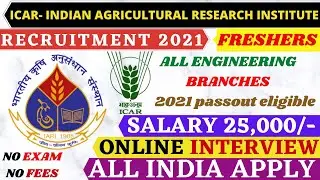ICAR- IARI Recruitment 2021 