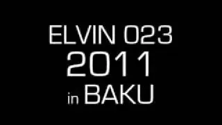 Elvin 023 in BAKU 2011