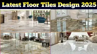 Latest Floor Tiles Design 2025 || Best Luxury Flooring Tiles Design 2025 || Floor Tiles Design 2025