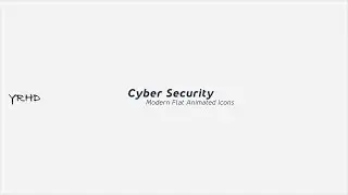 Cyber Security Modern effects | Flat Animated Icons | YRHD |