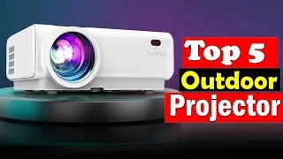 🤷‍♂️Best Outdoor Projectors in 2024 | Top 5 Best Outdoor Projectors