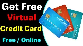Free Virtual Credit Card 2022 ( Online )