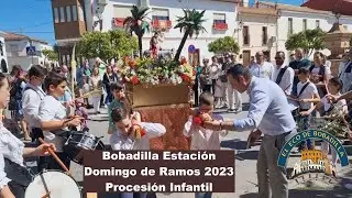 Procesión Infantil Domingo de Ramos 2023 Bobadilla Estación 2/4/2023