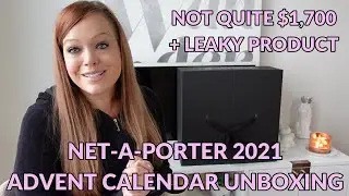 NET A PORTER ADVENT CALENDAR 2021 UNBOXING | 25 Days of Beauty | Worth $1,700?