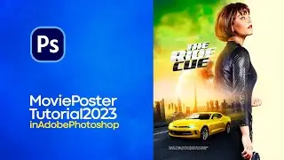 How To Create a Simple Movie Poster Manipulation on Adobe Photoshop || 2023 Tutorial