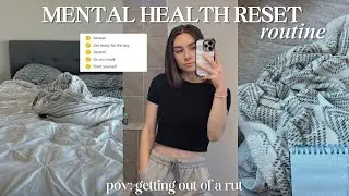 a mental health reset day *try to feel better with me*