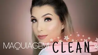 MAQUIAGEM CLEAN para DIVERSAS ocasiões