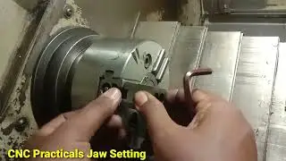 Jaws Setting Practical on CNC Machine | Jaw Setting on cnc machine | setting on CNC machine | 