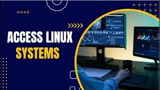 Access Linux systems