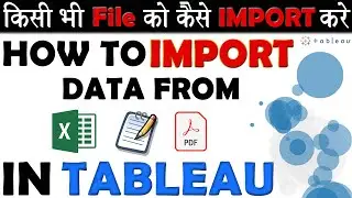How to Import Data from Excel Notepad in Tableau | Import Data in Tableau- Tableau Tutorial in Hindi
