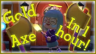How to get the Gold Axe as FAST AS POSSIBLE! [ACNH]